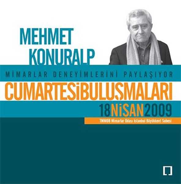 Cumartesi Buluşmaları: Mehmet Konuralp